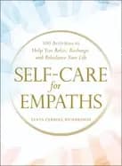 self care for empaths 100 activities to help you relax recharge and rebala