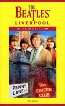 Beatles Liverpool by Ron Jones Paperback