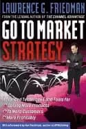 go to market strategy advanced techniques and tools for selling more produc