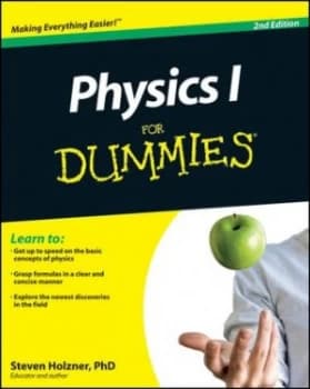 Physics I for Dummies by Steven Holzner Paperback