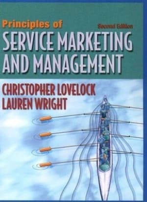 Principles of service marketing and management by Christopher H Lovelock