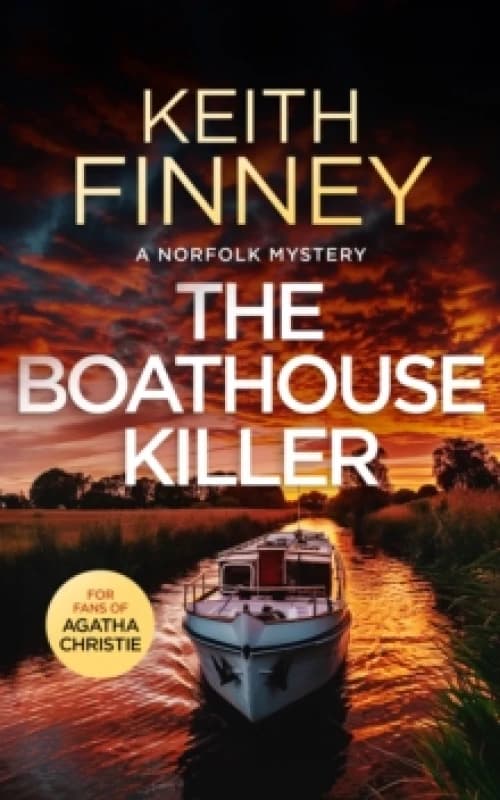 The Boathouse Killer. Paperback. By Keith Finney Books
