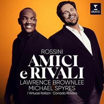 Michael Spyres, Lawrence Brownlee, I Virtuosi Italiani & Corrado Rovaris - Rossini: Amici E Rivali CD