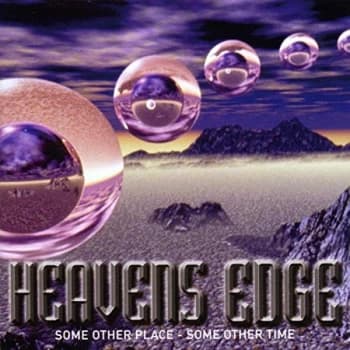 HEAVENS EDGE - Some Other Place - Some Other Time CD