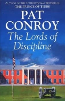 The Lords of Discipline by Pat Conroy Paperback