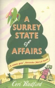 A Surrey State of Affairs by Ceri Radford Book