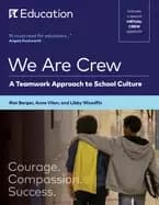 we are crew a teamwork approach to school culture
