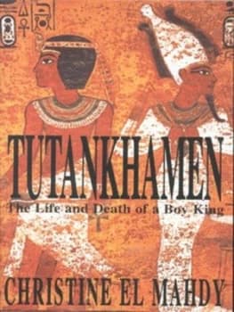 Tutankhamen by Christine El Mahdy Paperback