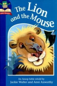 The Lion and the Mouse by Jackie Walter Hardback