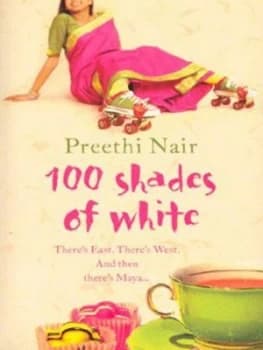 One Hundred Shades of White by Preethi Nair Paperback