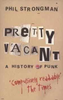 Pretty Vacant by Phil Strongman Paperback