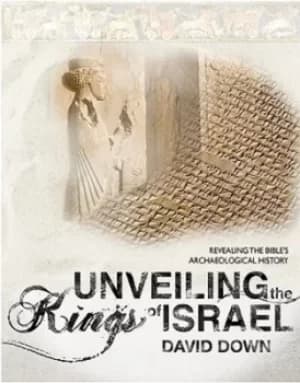 Unveiling the kings of Israel by David Down