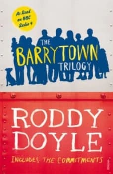The Barrytown Trilogy by Roddy Doyle Paperback