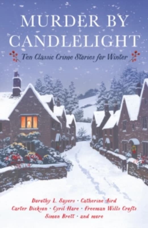 Murder by Candlelight : Ten Classic Crime Stories for Winter Paperback / softback