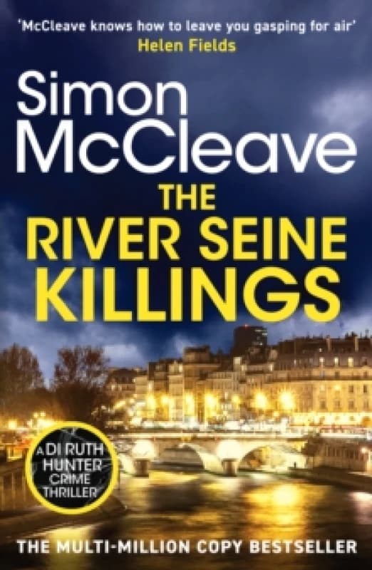 The River Seine Killings : An unmissable crime novel from the iconic number one bestselling author Paperback / softback