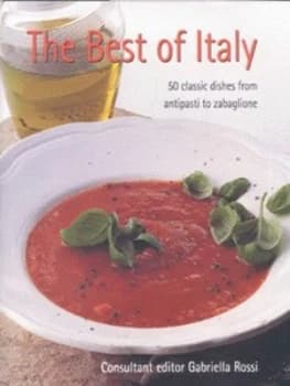 The Best of Italy by Gabriella Rossi Hardback