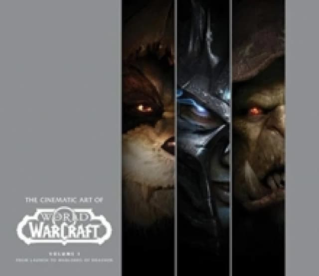 The Cinematic Art of World of Warcraft: Volume 1 Hardback