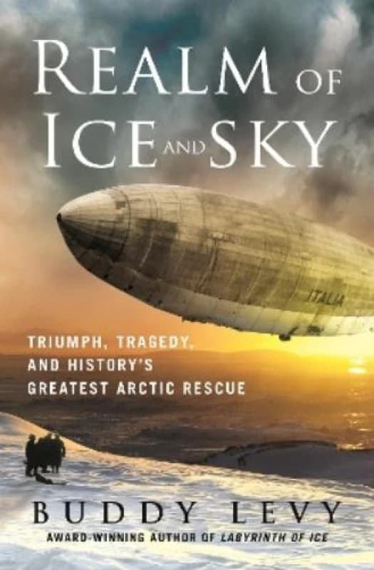 Realm of Ice and Sky. Book. By Buddy Levy Books