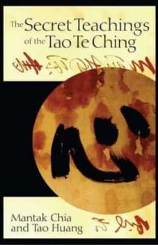 The Secret Teachings of the Tao Te Ching by Mantak Chia Book