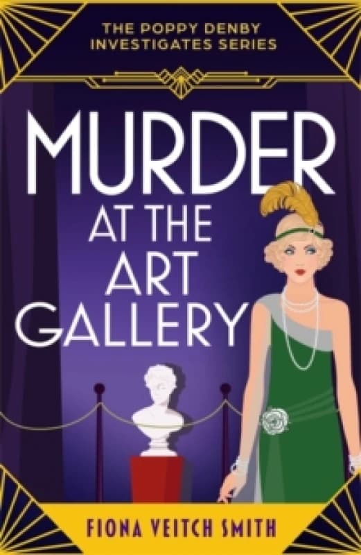 Murder at the Art Gallery : A gripping, unputdownable and cozy Golden Age murder mystery Paperback / softback