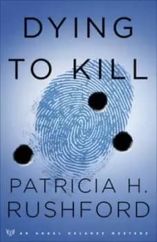 Dying to kill by Patricia H Rushford