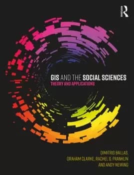 GIS and the Social SciencesTheory and Applications