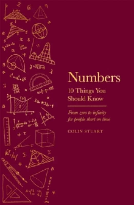 Numbers : 10 Things You Should Know Hardback