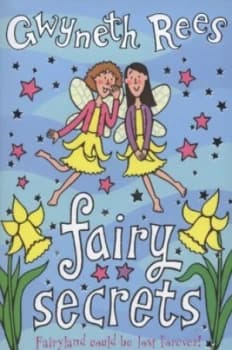 Fairy Secrets by Gwyneth Rees Paperback