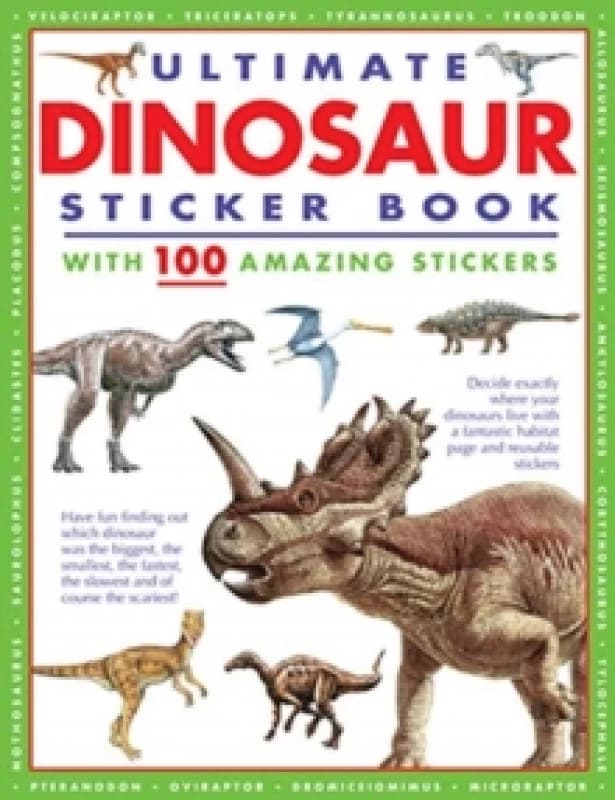 Ultimate Dinosaur Sticker Book : with 100 amazing stickers Paperback / softback