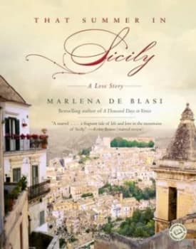 That Summer in Sicily by Marlena De Blasi Paperback