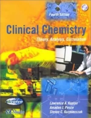 Clinical chemistry by Lawrence A Kaplan