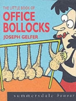The Little Book of Office Bollocks by Joseph Gelfer Paperback