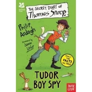 National Trust: The Secret Diary of Thomas Snoop, Tudor Boy Spy