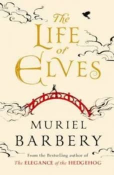 The Life of Elves by Muriel Barbery Paperback