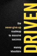 driven the never give up roadmap to massive success