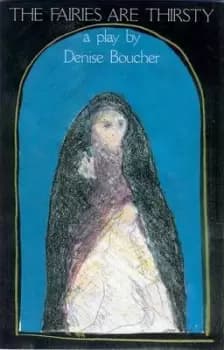 The Fairies Are Thirsty by Denise Boucher