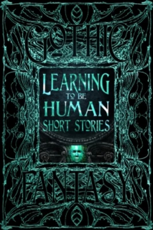 Learning to Be Human Short Stories Hardback