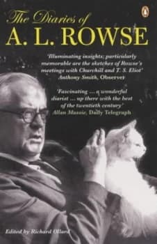 The Diaries of A.L. Rowse by Richard Ollard Paperback