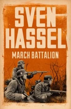 March Battalion by Sven Hassel Paperback