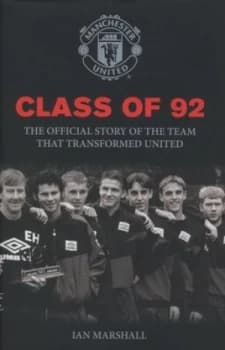 Class of 92 by Ian Marshall Hardback