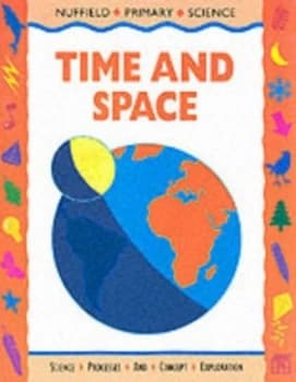 Time and Space by Nuffield-Chelsea Curriculum Trust Paperback