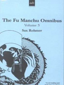 The Fu Manchu Omnibus by Sax Rohmer Paperback