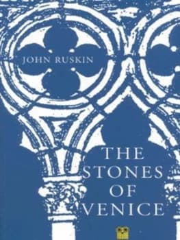 The Stones of Venice by John Ruskin and J. G Links Paperback