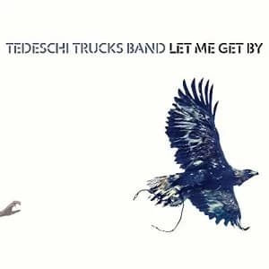 Tedeschi Trucks Band - Let Me Get By Vinyl