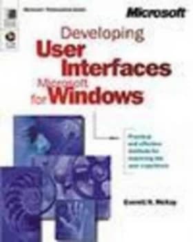 Developing User Interfaces for Microsoft Windows by Everett N Mckay Book