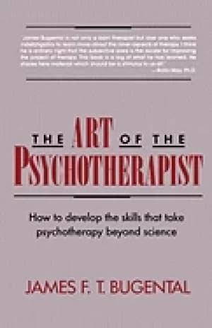 art of the psychotherapist how to develop the skills that take psychotherap