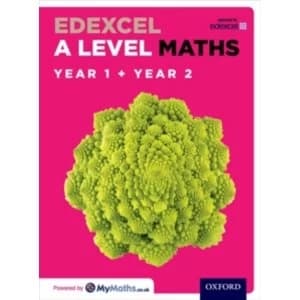 Edexcel A Level Maths: Year 1 and 2 Combined Student Book