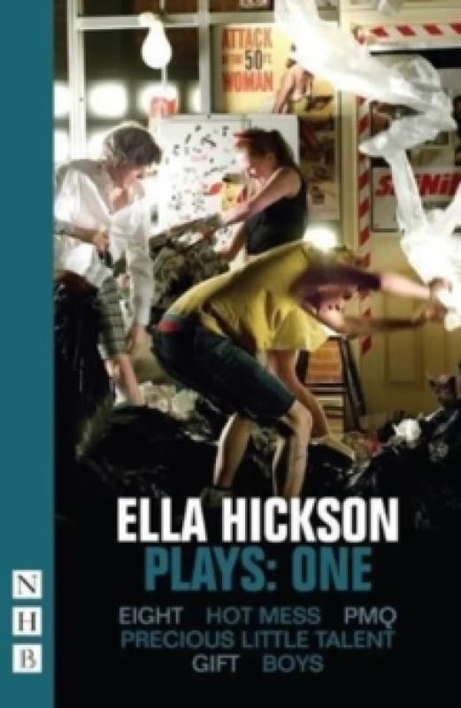 Ella Hickson Plays: One Paperback / softback