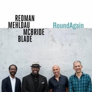 RoundAgain by Joshua Redman/Brad Mehldau/Christian McBride/Brian Blade CD Album
