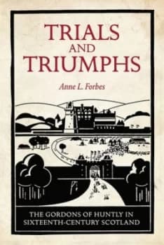 Trials and Triumphs by Anne L. Forbes Paperback